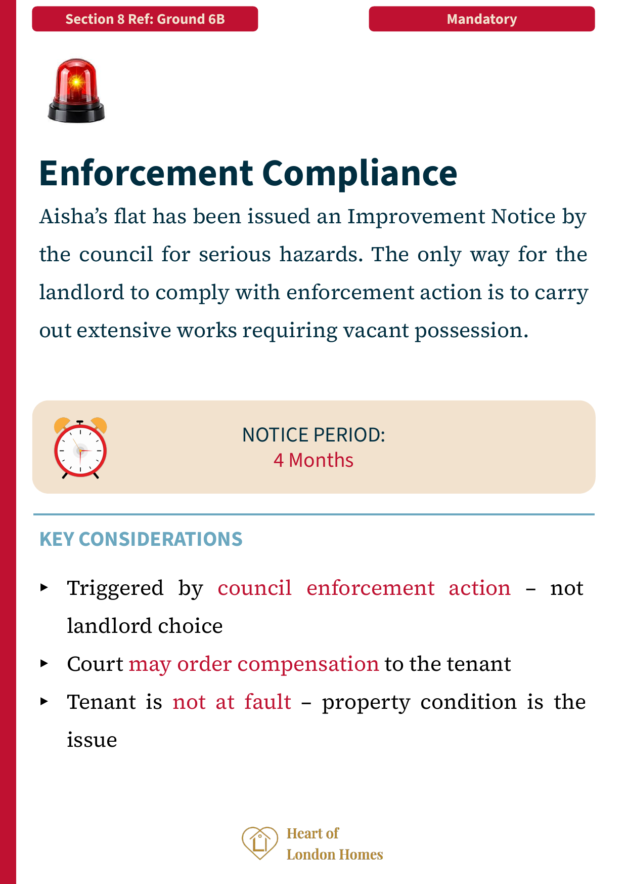 Ground 6B — Council enforcement compliance: mandatory ground required by local authority action